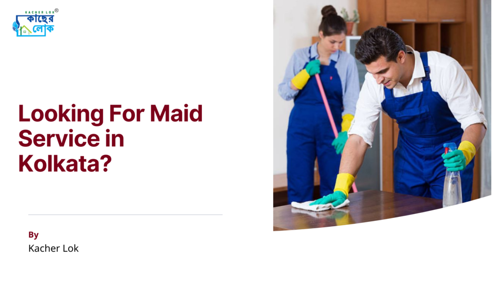 Maid Services Home Loan in Kolkata